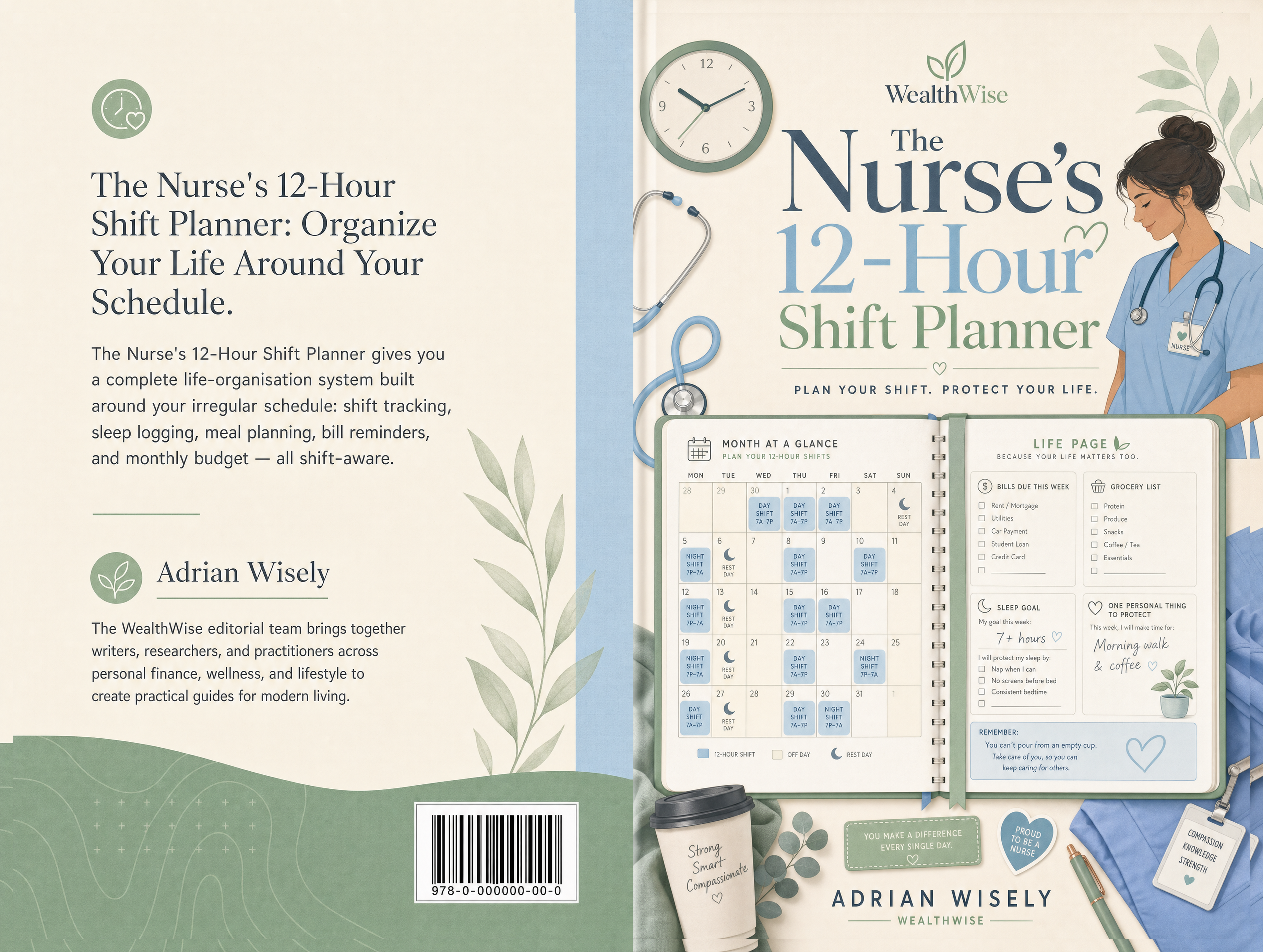 The Nurse's 12-Hour Shift Planner Full Wrap
