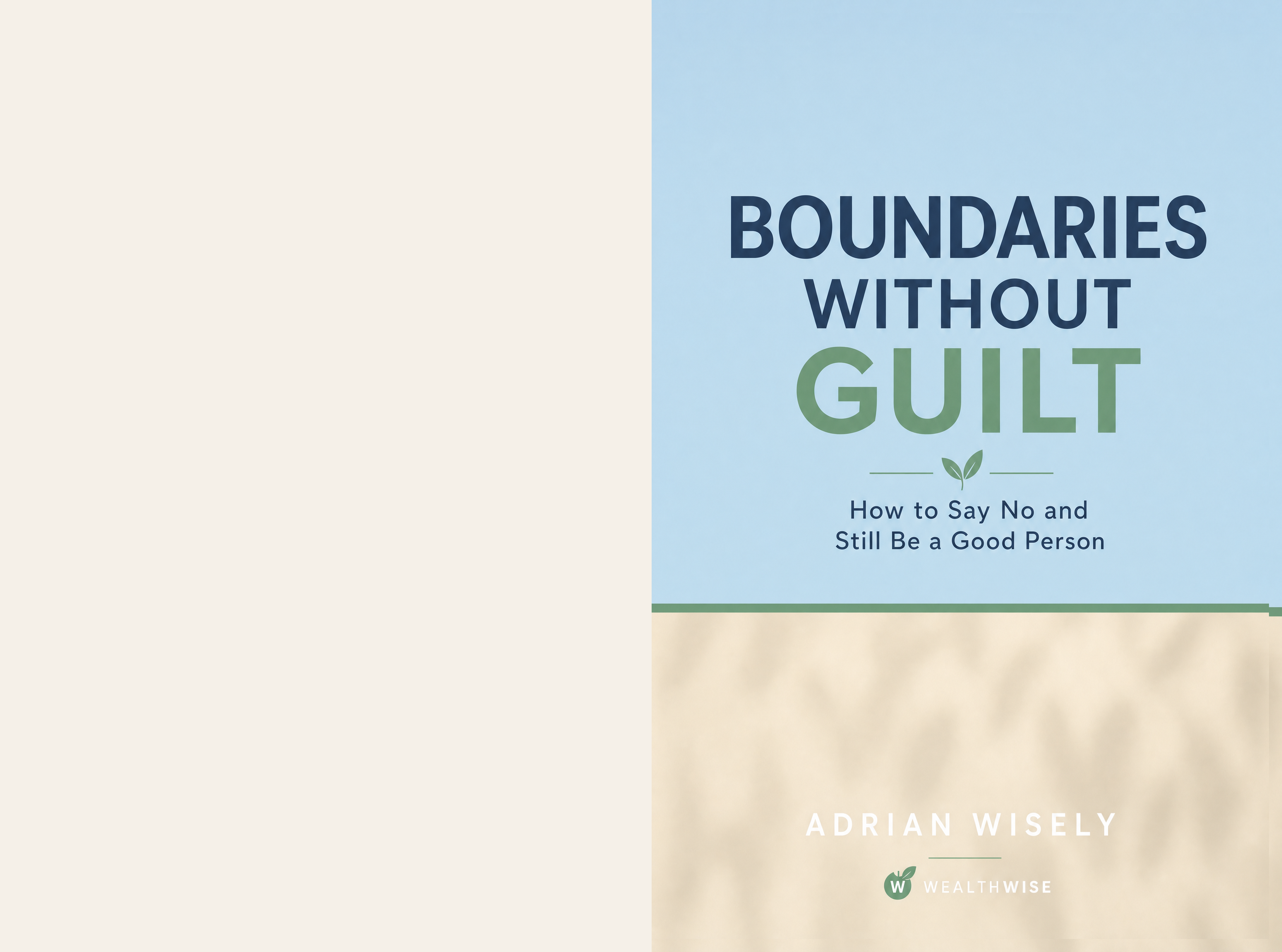Boundaries Without Guilt Full Wrap